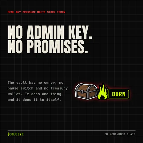No admin key — a $SQUEEZE meme